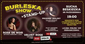 Sucha Beskidzka Wydarzenie Koncert Burleska Show + Stand-up / Sucha Beskidzka